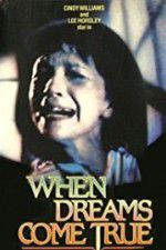 Watch When Dreams Come True Moviesjoy