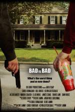 Watch Bad Is Bad Moviesjoy