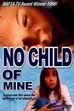 Watch No Child of Mine Moviesjoy