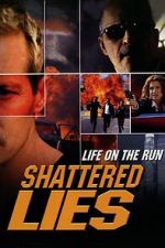 Watch Shattered Lies Moviesjoy