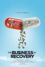 Watch The Business of Recovery Moviesjoy