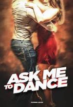 Watch Ask Me to Dance Moviesjoy