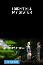 Watch I Didn\'t Kill My Sister Moviesjoy