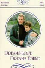 Watch Dreams Lost Dreams Found Moviesjoy