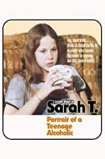 Watch Sarah T. - Portrait of a Teenage Alcoholic Moviesjoy
