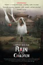 Watch Rain of the Children Moviesjoy