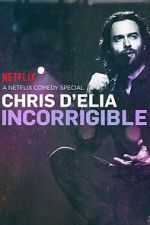 Watch Chris D'Elia: Incorrigible Moviesjoy