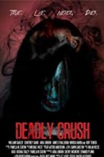 Watch Deadly Crush Moviesjoy