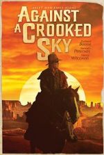 Watch Against a Crooked Sky Moviesjoy