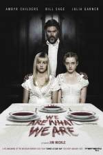 Watch We Are What We Are Moviesjoy