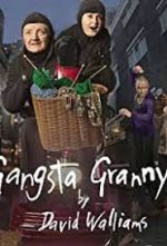 Watch Gangsta Granny Strikes Again! Moviesjoy