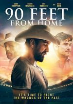 Watch 90 Feet from Home Moviesjoy