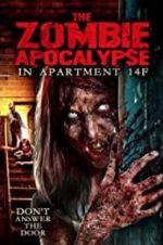 Watch The Zombie Apocalypse in Apartment 14F Moviesjoy