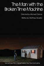 Watch The Man with the Broken Time Machine Moviesjoy