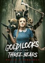 Watch Goldilocks and the Three Bears: Death and Porridge Moviesjoy
