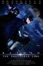 Watch Batman: The Shattered Cowl (Short 2016) Moviesjoy