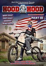 Watch Hood 2 Hood: The Blockumentary Part III Moviesjoy