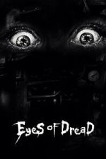Watch Eyes of Dread Moviesjoy