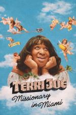 Watch Terri Joe: Missionary in Miami Moviesjoy