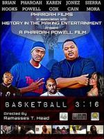 Watch Basketball 3:16 Moviesjoy