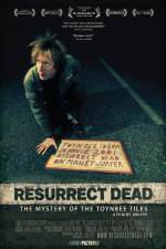 Watch Resurrect Dead The Mystery of the Toynbee Tiles Moviesjoy