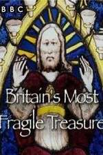 Watch Britain's Most Fragile Treasure Moviesjoy