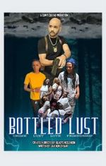 Watch Bottled Lust Moviesjoy