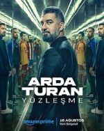Watch Arda Turan: Confrontation Moviesjoy