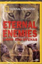 Watch National Geographic Eternal Enemies: Lions and Hyenas Moviesjoy