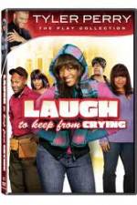 Watch Laugh to Keep from Crying Moviesjoy