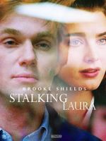 Watch Stalking Laura Moviesjoy