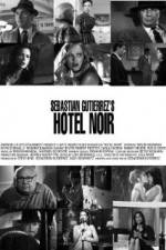 Watch Hotel Noir Moviesjoy