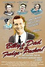 Watch Billy\'s Dad Is a Fudge-Packer! Moviesjoy