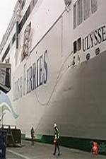 Watch Discovery Channel Superships A Grand Carrier The Ferry Ulysses Moviesjoy