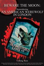 Watch Beware the Moon Remembering 'An American Werewolf in London' Moviesjoy