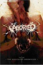 Watch Aborted The Auricular Chronicles Moviesjoy
