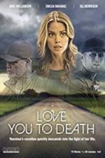 Watch Love You to Death Moviesjoy