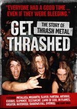 Watch Get Thrashed: The Story of Thrash Metal Moviesjoy