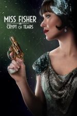 Watch Miss Fisher & the Crypt of Tears Moviesjoy