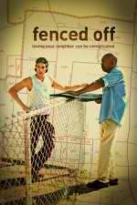 Watch Fenced Off Moviesjoy