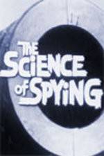 Watch The Science of Spying Moviesjoy