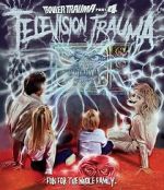 Watch Trailer Trauma Part 4: Television Trauma Moviesjoy