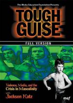 Watch Tough Guise: Violence, Media & the Crisis in Masculinity Moviesjoy
