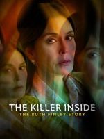 Watch The Killer Inside: The Ruth Finley Story Moviesjoy