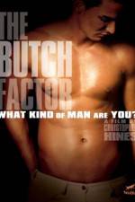 Watch The Butch Factor Moviesjoy