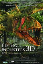 Watch Flying Monsters 3D with David Attenborough (TV Short 2011) Moviesjoy
