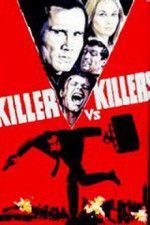 Watch Killer vs Killers Moviesjoy