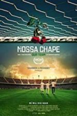 Watch Nossa Chape Moviesjoy