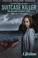 Watch Suitcase Killer: The Melanie McGuire Story Moviesjoy