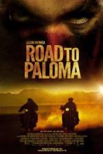Watch Road to Paloma Moviesjoy